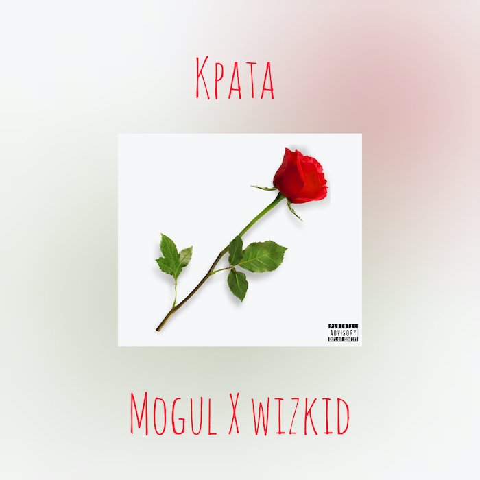 Mogul X Wizkid Kpata